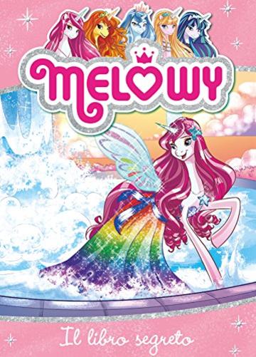 Melowy 6. Il libro segreto